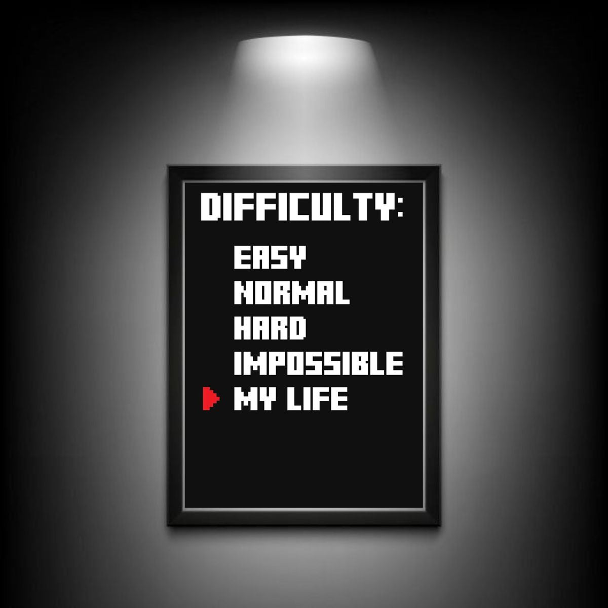 Difficulty Level | Motivational Poster