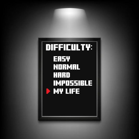 Difficulty Level | Motivational Poster